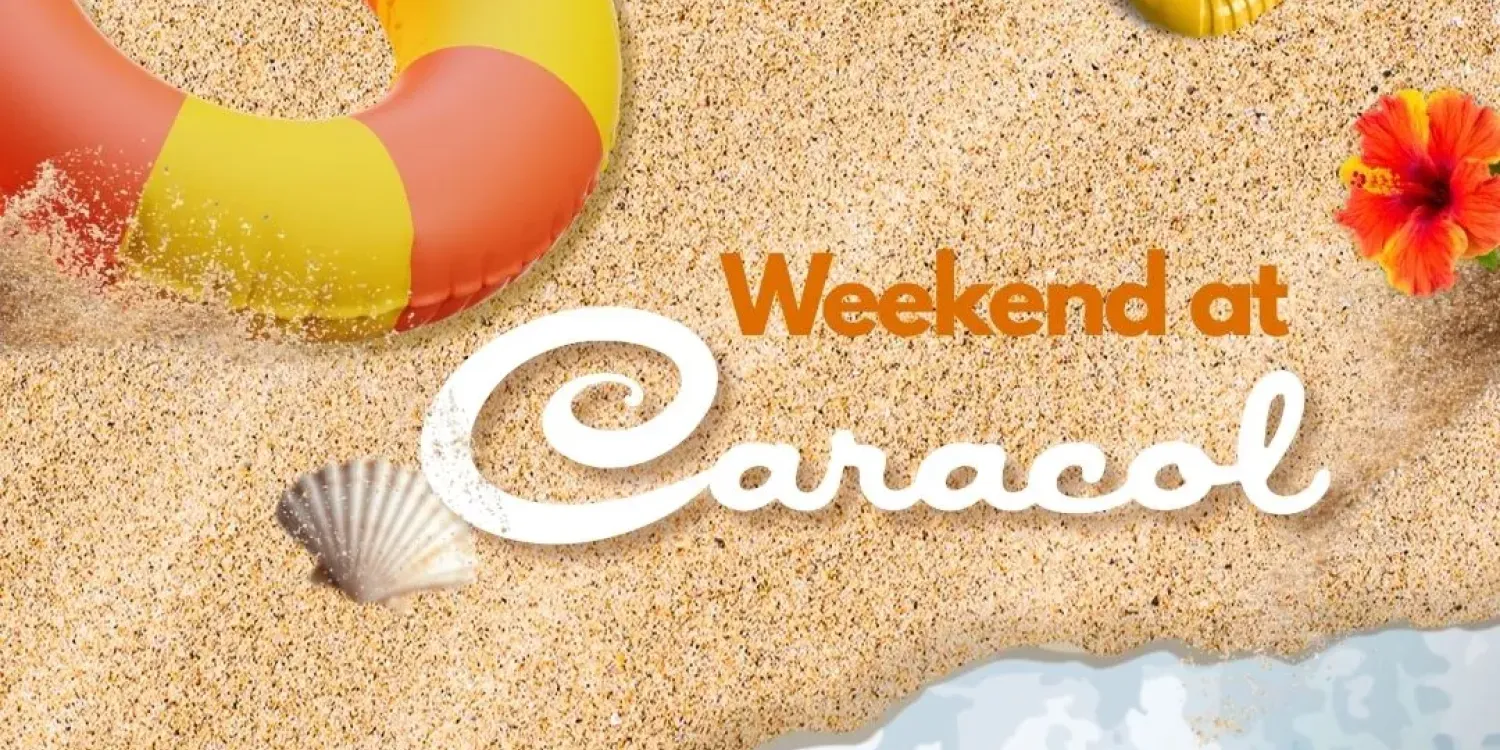 Weekend at Caracol – CALENDARIO DE ACTIVIDADES JULIO 2026